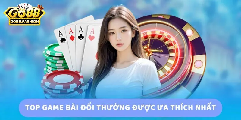 Lý do game bài Go88 thu hút